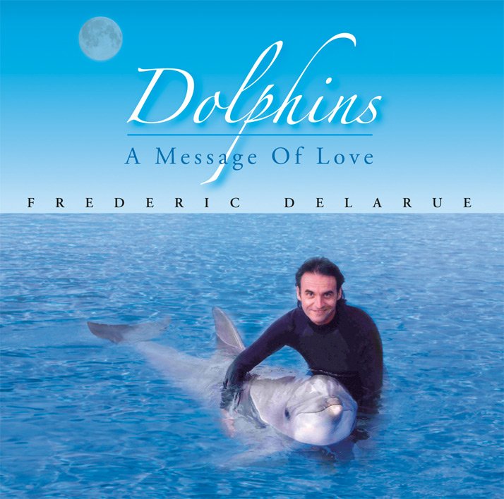 Dolphins A Message of Love CD, Music of the Dolphins